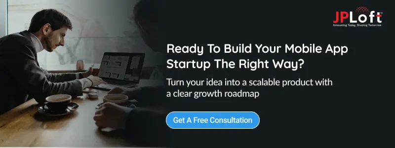 Ready To Build Your Mobile App Startup The Right Way CTA2